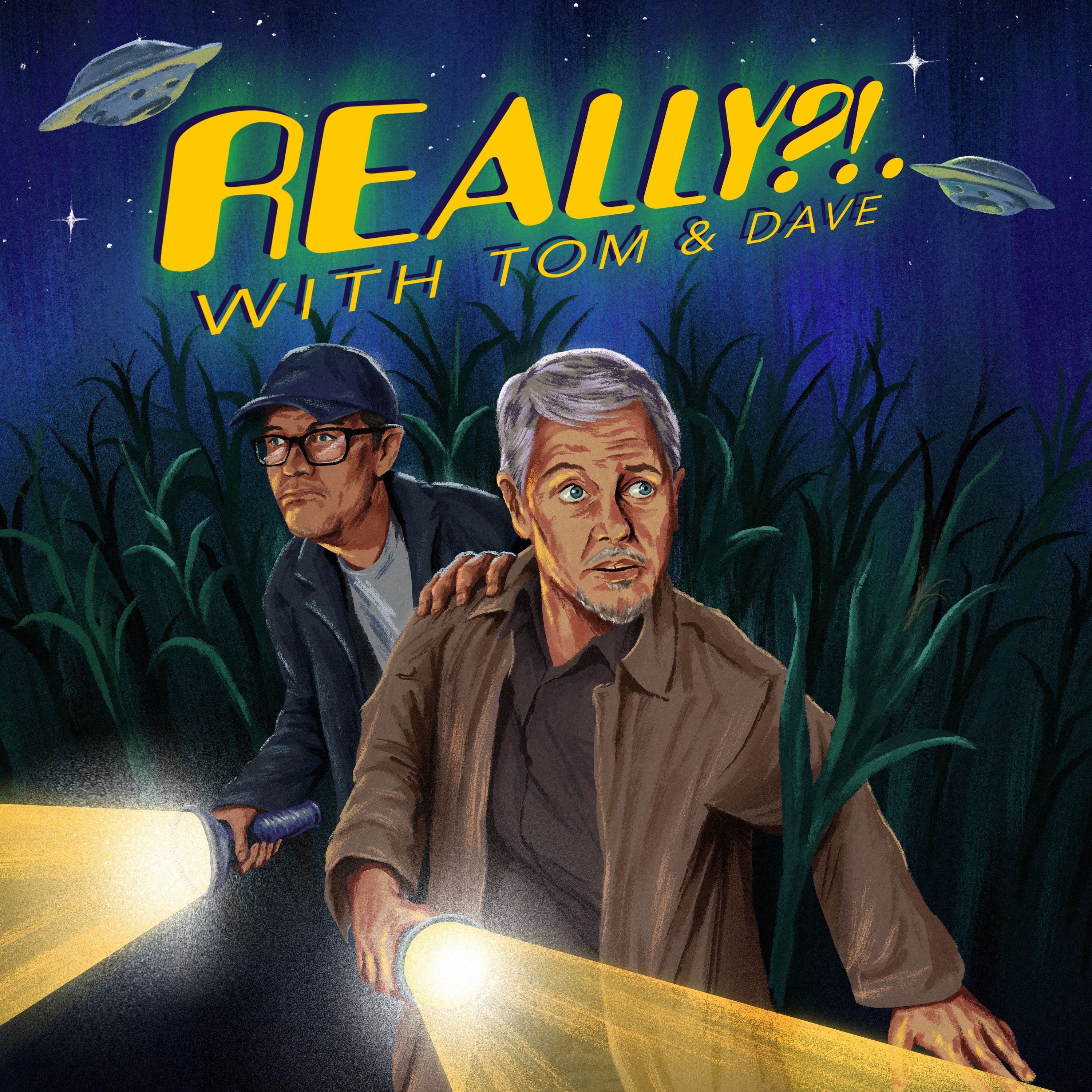 Poster Image for Really?!. with Tom and Dave